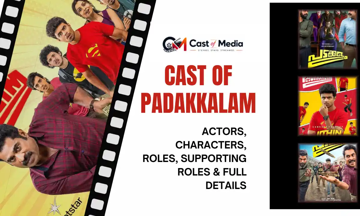 Cast Of Padakkalam: Actors, Characters, Roles & Full Details