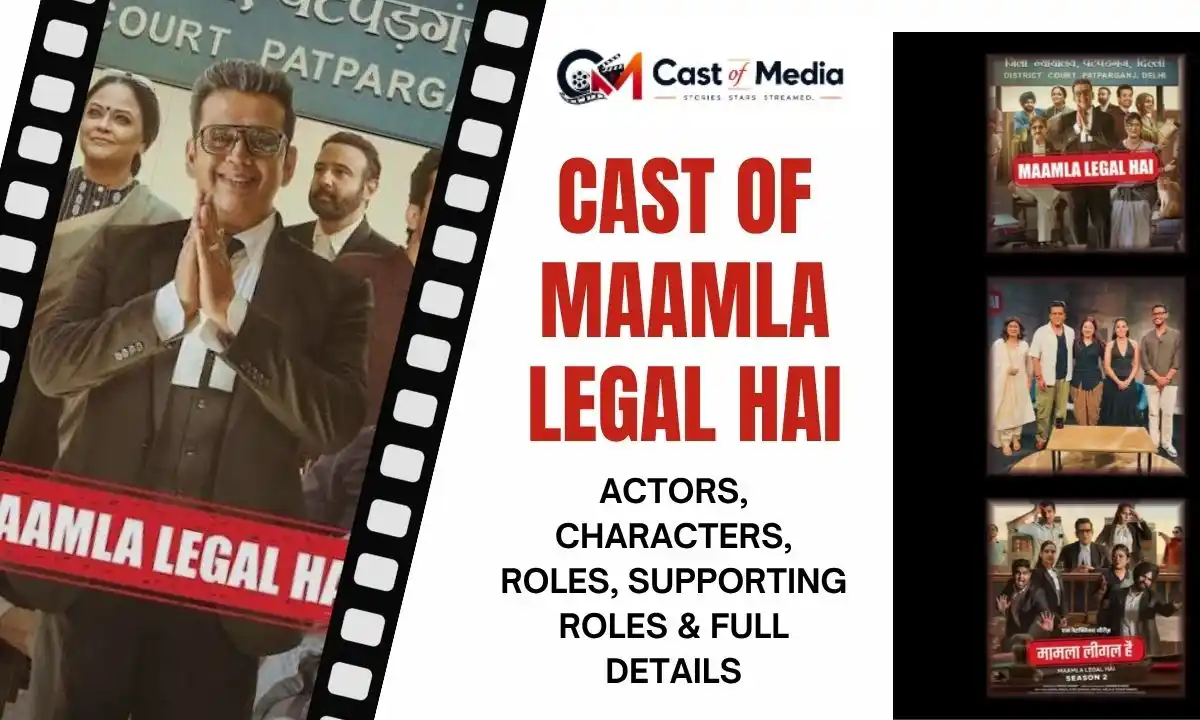 Cast Of Maamla Legal Hai: Actors, Characters & Season 2 Details