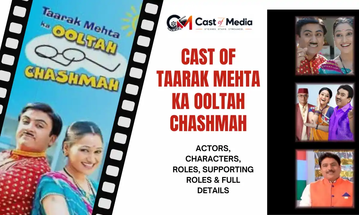 Cast Of Taarak Mehta Ka Ooltah Chashmah