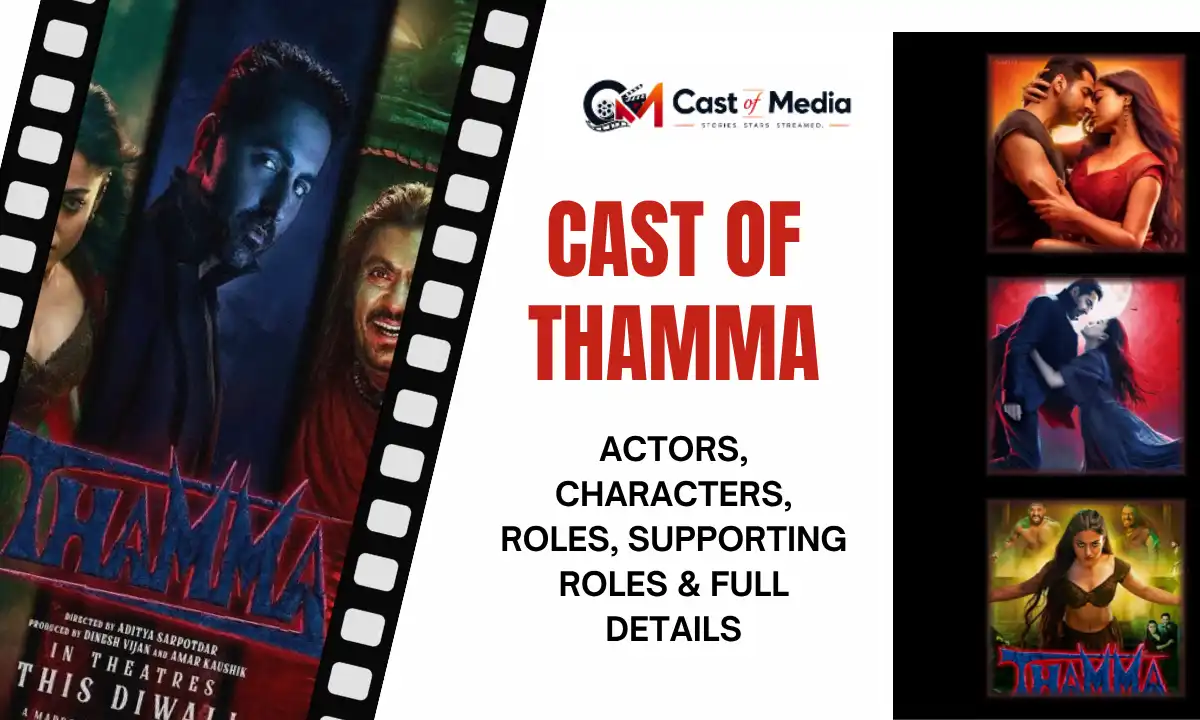 Cast Of Thamma: Actors, Characters, Roles & Full Details